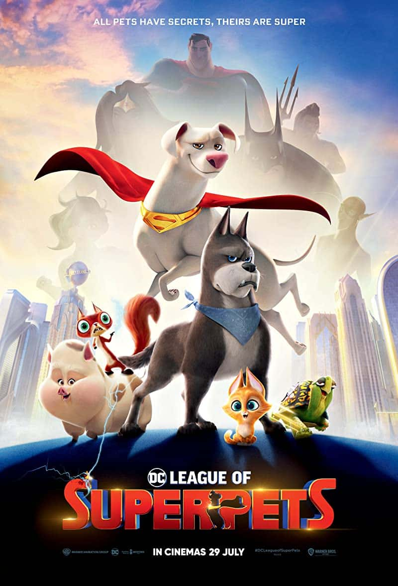 DC League of Super-Pets (2022) ขบวนการซูเปอร์เพ็ทส์