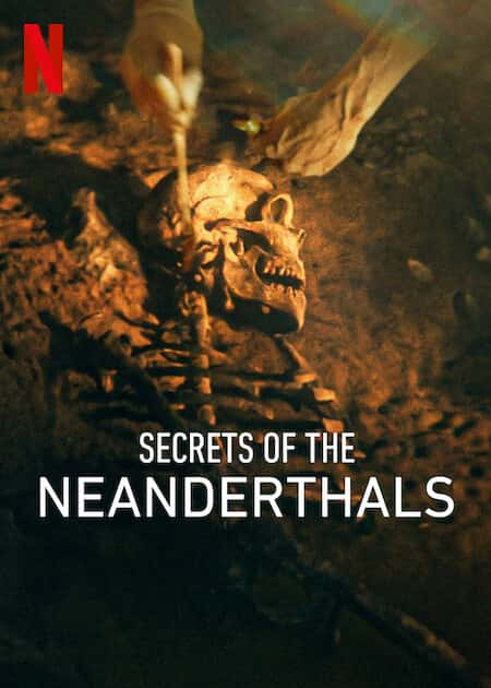 Secrets of the Neanderthals (2024) ความลับของนีแอนเดอร์ทาล