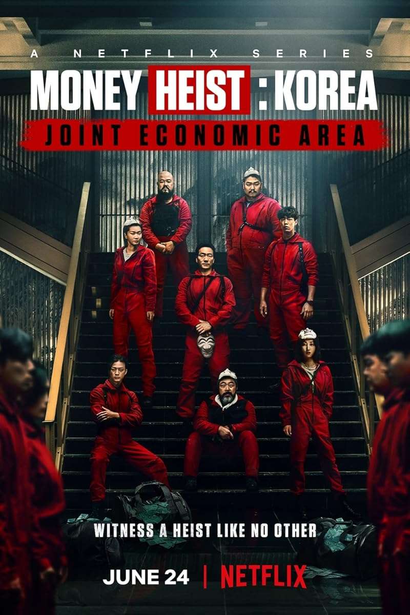 Money Heist Korea Joint Economic Area (2022) ทรชนคนปล้นโลก เกาหลีเดือด