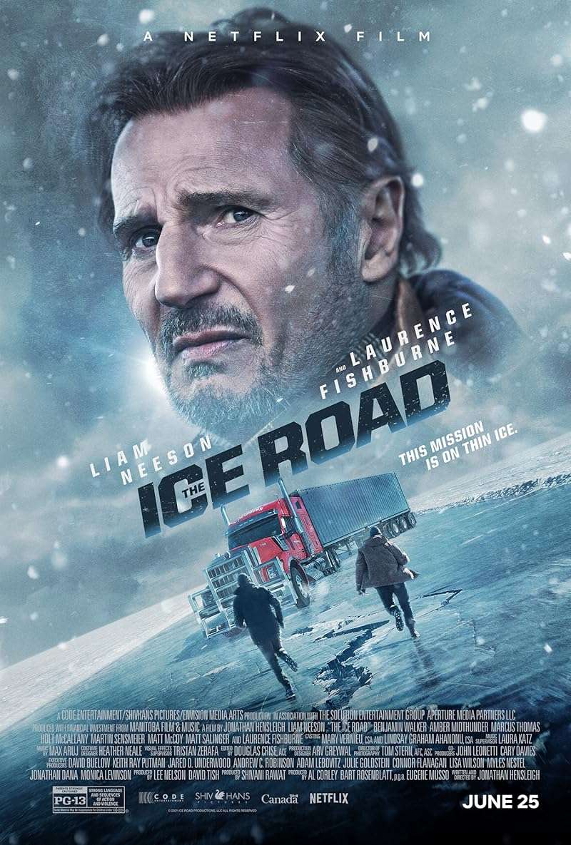 The Ice Road (2021) เหยียบระห่ำ ฝ่านรกเยือกแข็ง