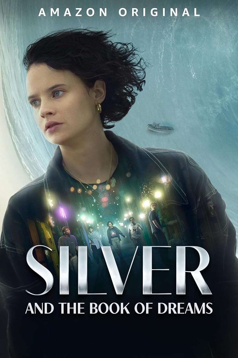 Silver and the Book of Dreams (2023) ซิลเวอร์และหนังสือแห่งความฝัน