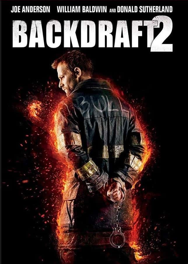 Backdraft 2 (2019) เปรวไฟกับวีรบุรุษ 2 ซับไทย