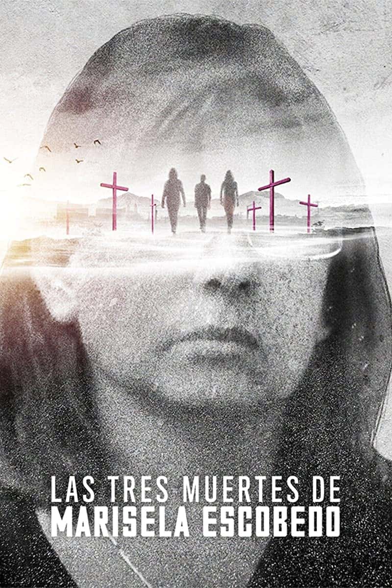 The Three Deaths of Marisela Escobedo 3 (2020) โศกนาฏกรรมกับมารีเซล่า เอสโคเบโด ซับไทย