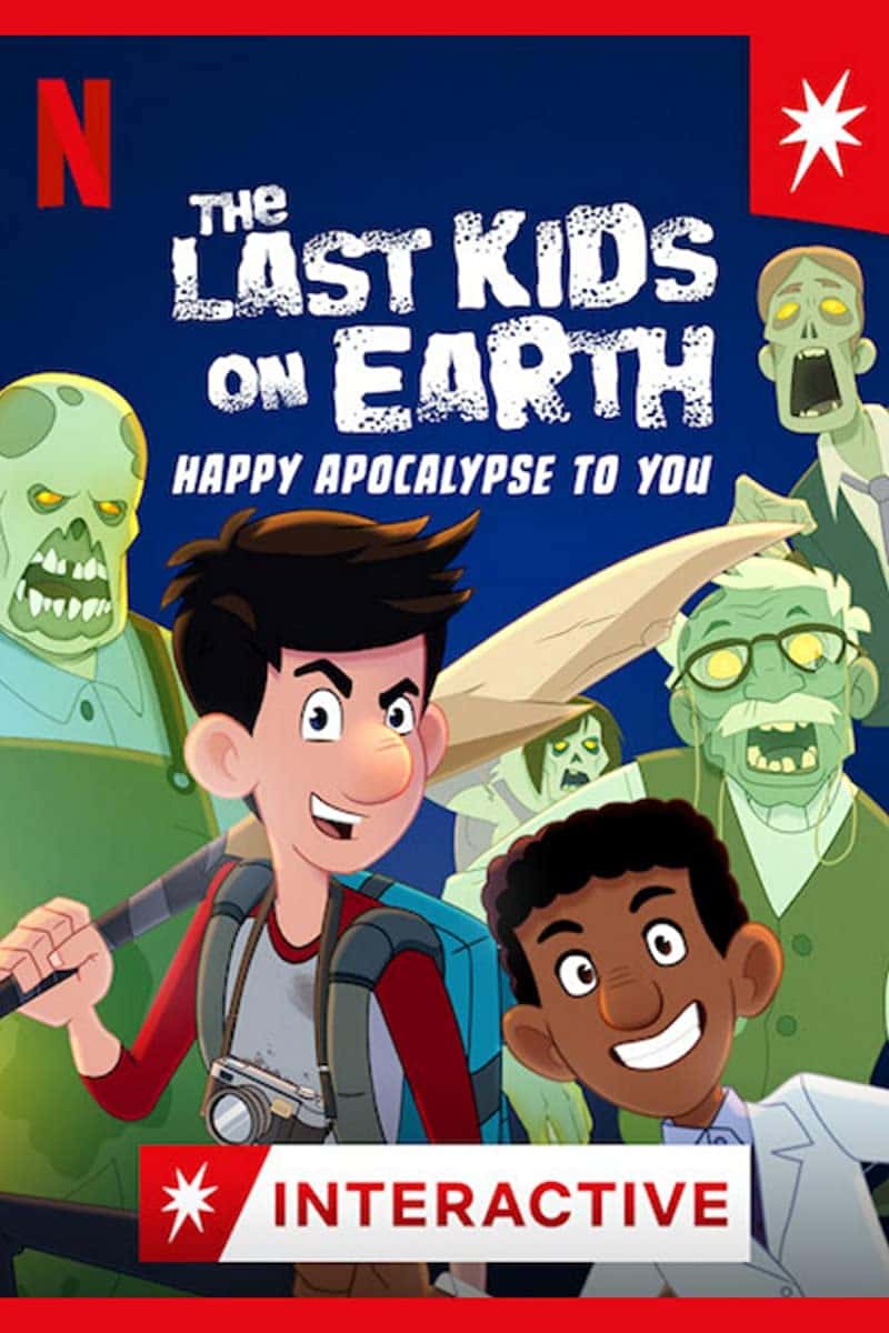 The Last Kids on Earth: Happy Apocalypse to You (2021) สี่ซ่าท้าซอมบี้: สุขสันต์วันหลังโลกแตก