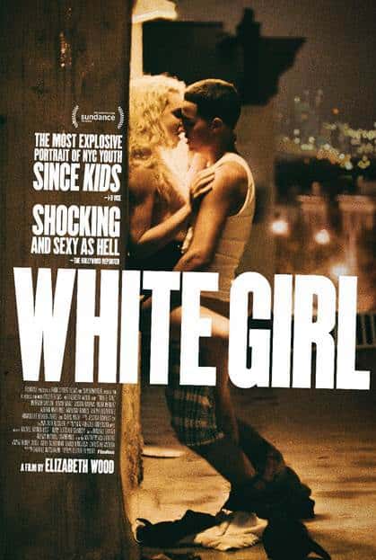 White Girl (2016) ไวท์ เกิร์ล สาวผมบลอนด์ กับปาร์ตี้สุดขั้ว