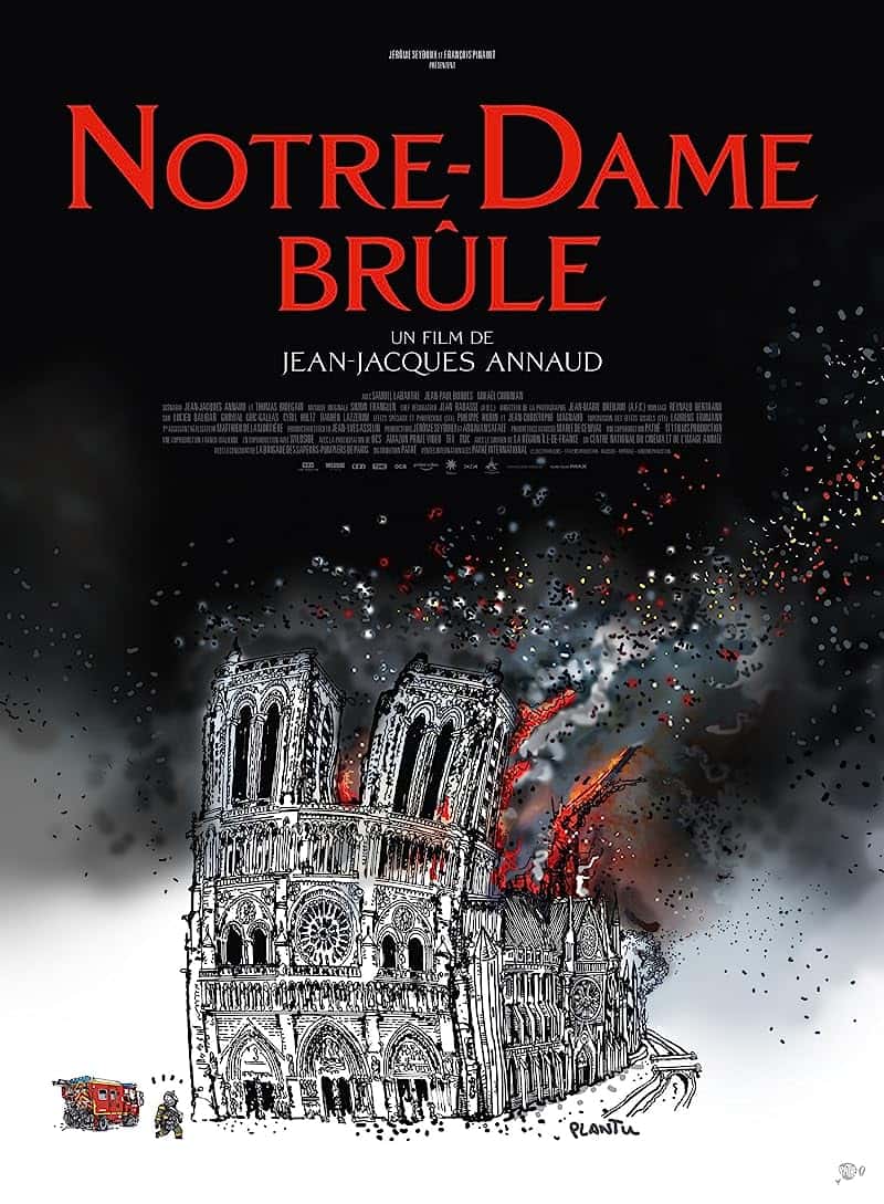 Notre-Dame on Fire (2022) ภารกิจกล้า ฝ่าไฟนอเทรอดาม