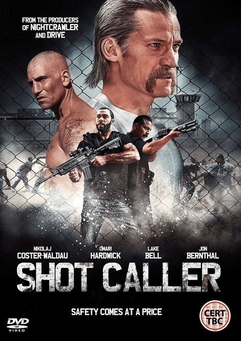 Shot Caller (2017) อหังการ์คนคุกแดนทมิฬ
