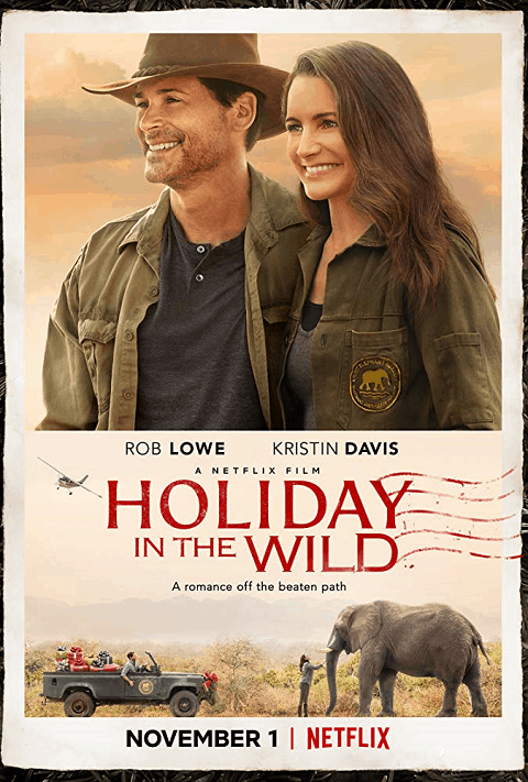 Holiday in the Wild (2019) ฉลองรักกับป่า ซับไทย