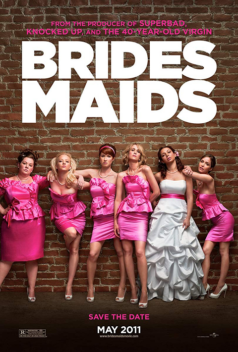 Bridesmaids (2011) แก๊งค์เพื่อนเจ้าสาว แสบรั่วตัวแม่