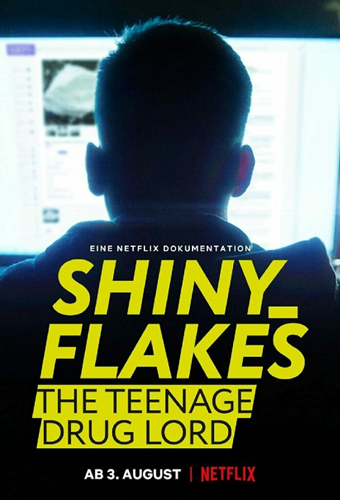 Shiny Flakes The Teenage Drug Lord (2021) ชายนี่ เฟลคส์ เจ้าพ่อยาวัยรุ่น