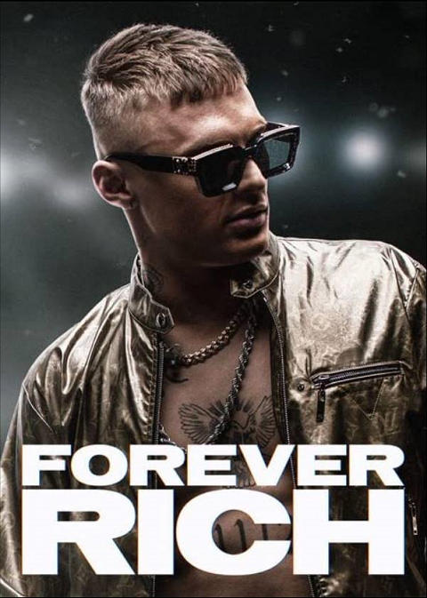 Forever Rich (2021) ฟอร์เอเวอร์ ริช ซับไทย