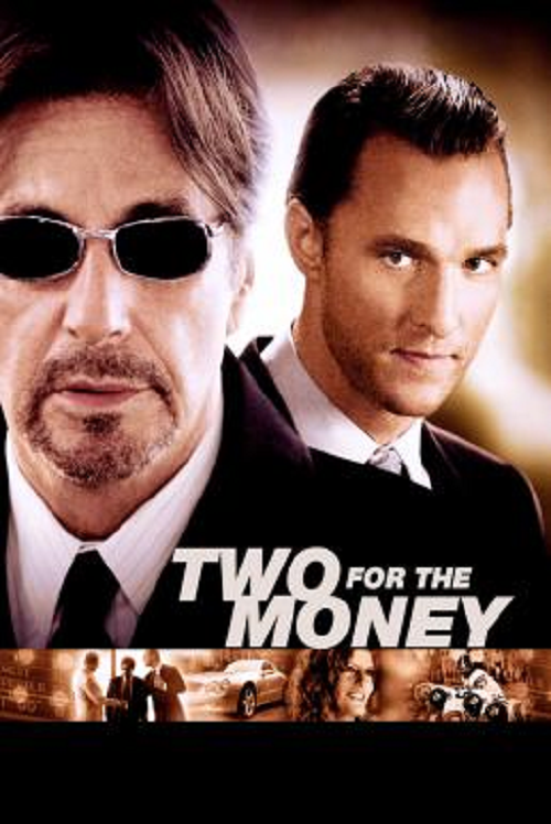 Two for the Money (2005) พลิกเหลี่ยม มนุษย์เงินล้าน