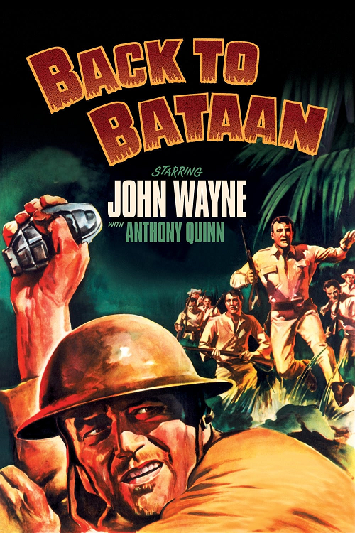 Back to Bataan (1945) สมรภูมิบาตาอัน