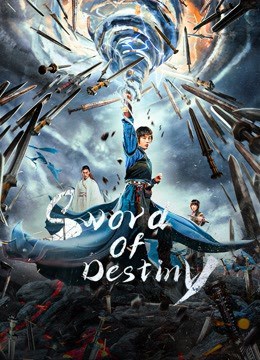 Sword of Destiny (2021) ปรมาจารย์ช่างตีดาบ ซับไทย