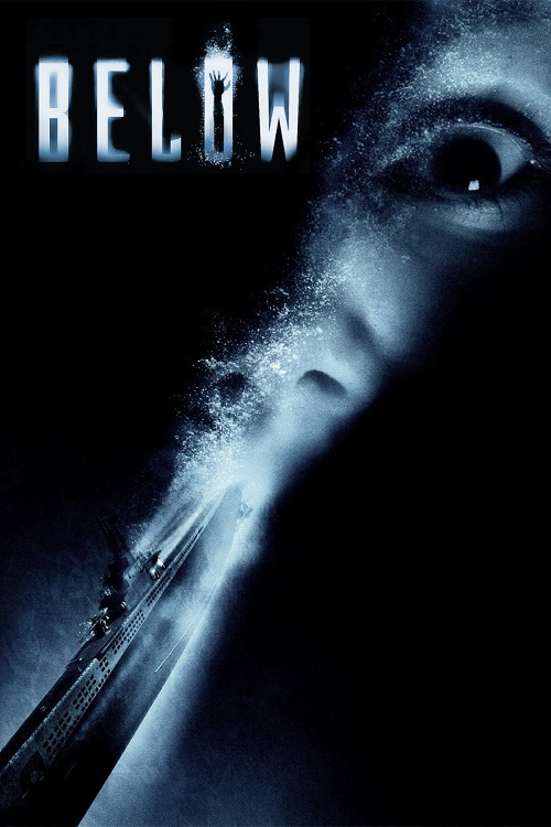 Below (2002) ดิ่งลึกหลอนสยอง
