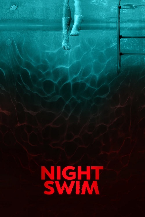 Night Swim (2024) ค่ำคืนอย่าแหวกว่าย