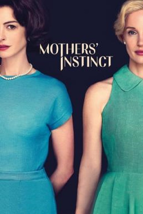 Mothers’ Instinct (2024) สันดานแม่