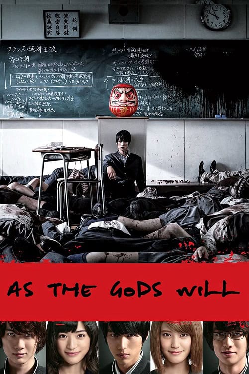 As the Gods Will (2014) เกมเทวดา