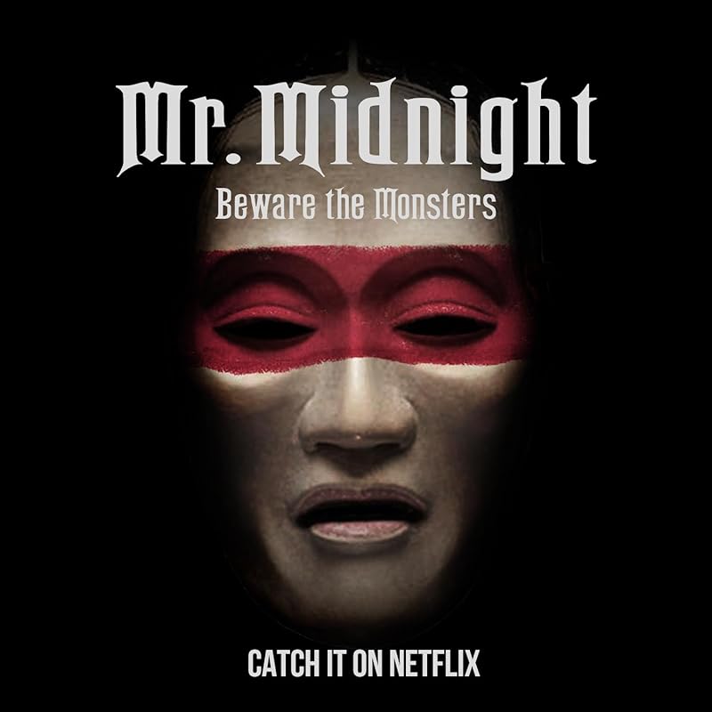 Mr. Midnight Beware The Monsters (2022) มิสเตอร์มิดไนท์ ระวังปีศาจไว้นะ