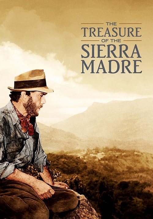 The Treasure of the Sierra Madre (1948) ล่าขุมทรัพย์เซียร่า มาเดร