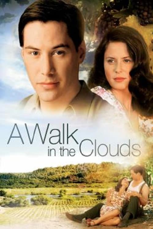 A Walk in the Clouds (1995) จะขอบูชาหัวใจเธอไว้ที่วิมานเมฆ