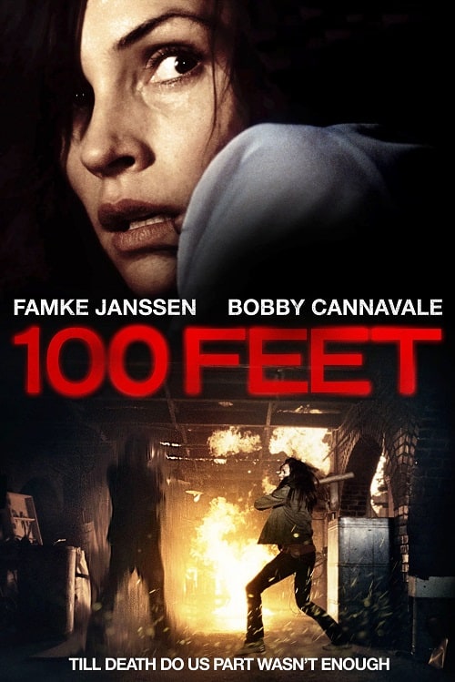 100 Feet (2008) 100 ฟุต เขตผีกระชากวิญญาณ