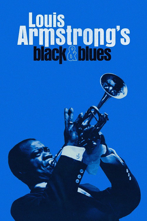 Louis Armstrong’s Black & Blues (2022)