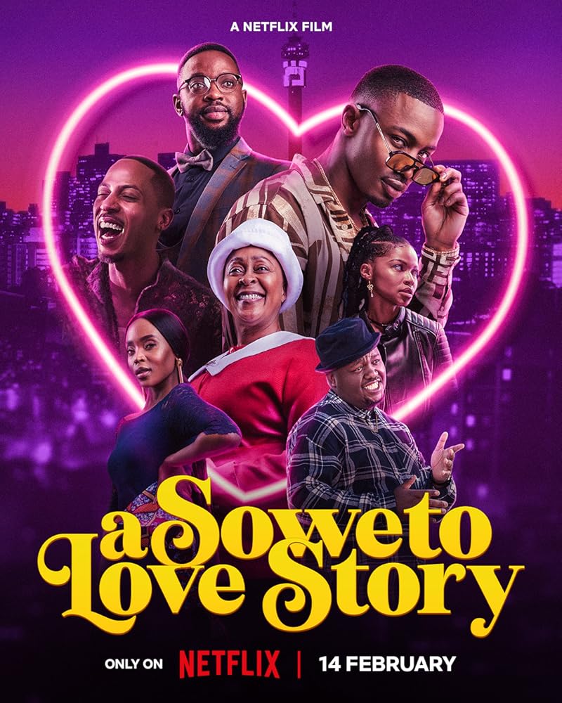 A Soweto Love Story (2024) ความรักสไตล์โซเวโต