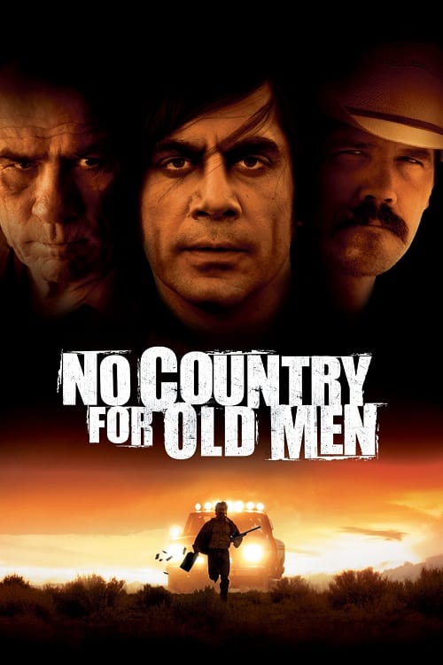 No Country for Old Men (2007) ล่าคนดุในเมืองเดือด