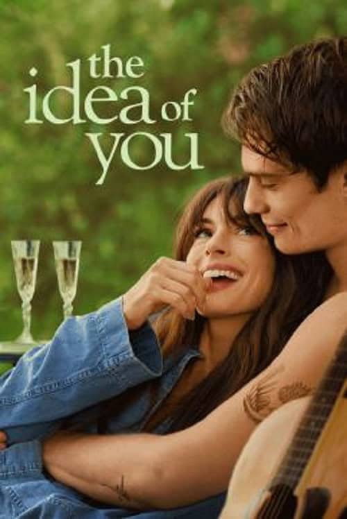 The Idea of You (2024) ภาพฝัน ฉันกับเธอ