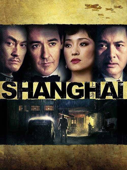 Shanghai (2010) ไฟรัก ไฟสงคราม