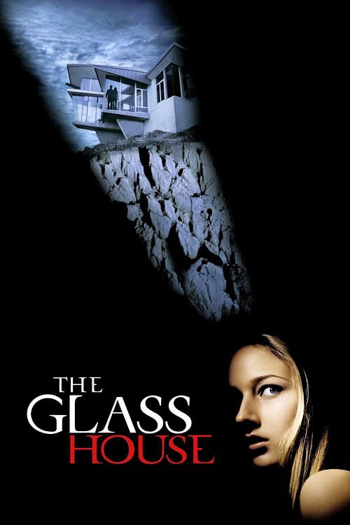 The Glass House (2001) วิมานซ่อนนรก