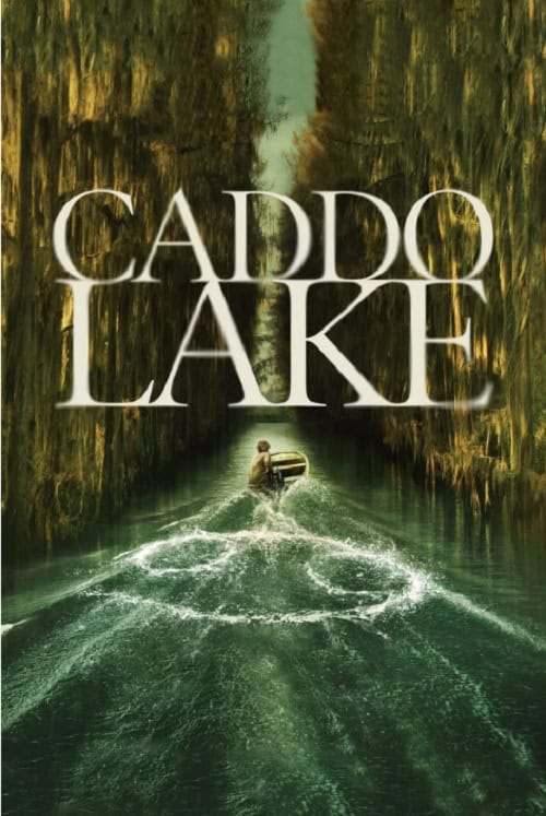 Caddo Lake บึงลี้ลับ (2024)