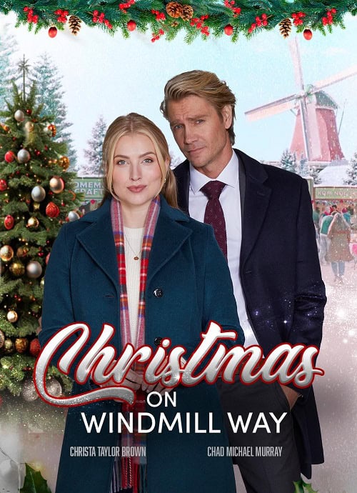 Christmas on Windmill Way คริสต์มาสนี้ที่วินด์มิลล์เวย์ (2023)