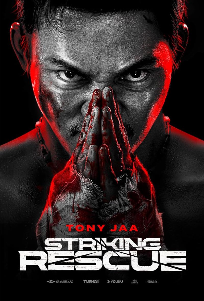 Striking Rescue (2024) คนเดือด​ ซัดนรก