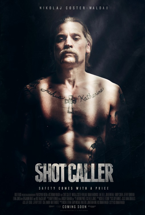 Shot Caller (2017) อหังการ์คนคุกแดนทมิฬ
