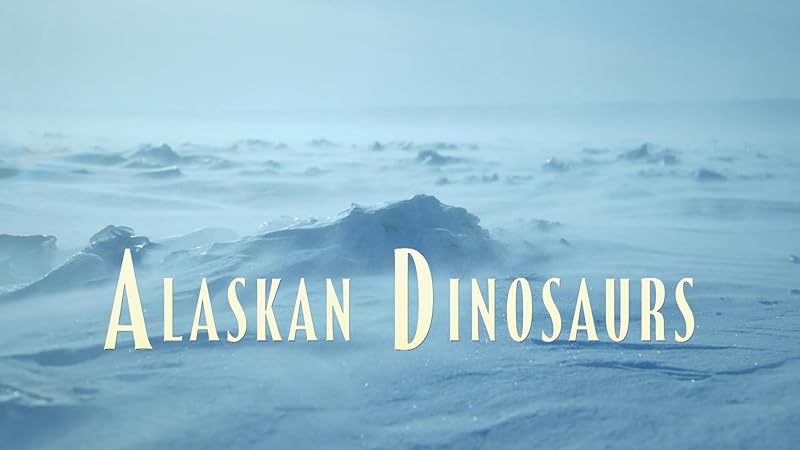 Hunting Alaskan Dinosaur’s (2022)