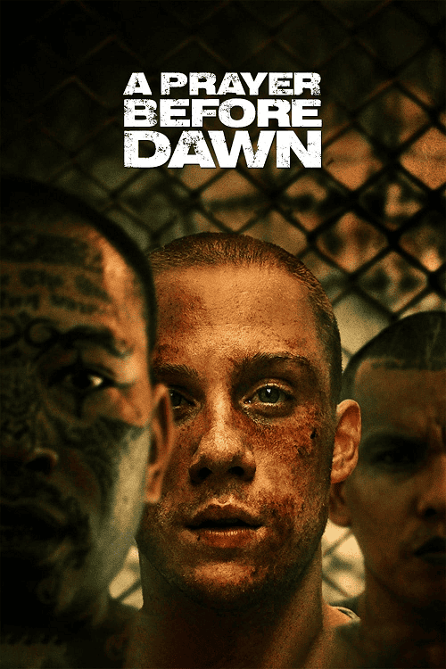 Prayer Before Dawn (2017) บทสวดก่อนฟ้าสาง