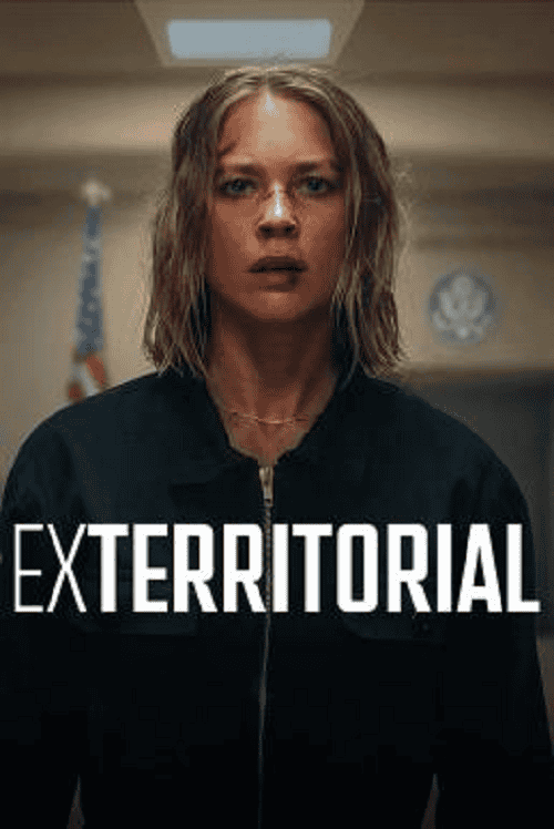 Exterritorial (2025) พลิกแผนลับลวงระทึก