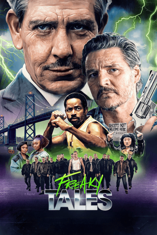 Freaky Tales (2025) เรื่องเล่าแสนประหลาด