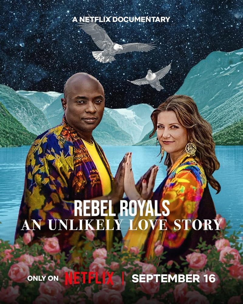 Rebel Royals An Unlikely Love Story (2025) รักเหลือเชื่อของเชื้อพระวงศ์หัวขบถ