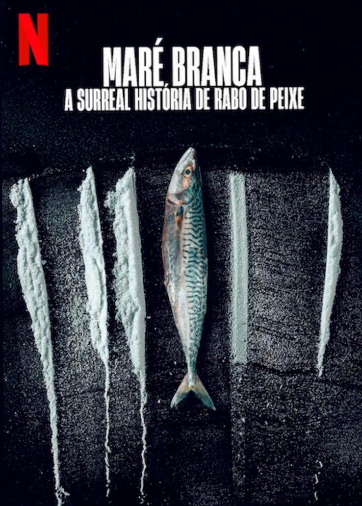 Turn of the Tide The Surreal Story of Rabo de Peixe (2025) อาชญากรน้ำเค็ม เปิดเรื่องจริงสุดเหลือเชื่อ