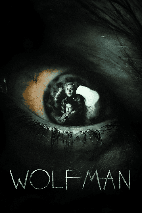 Wolf Man (2025) มนุษย์หมาป่า
